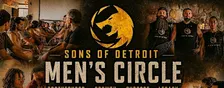 Sacred Men's Group with Sons of Detroit - Farmington