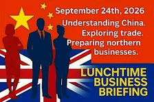 China Business Briefing - 2hr lunch time event