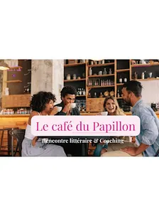 Le café du Papillon Edition "3