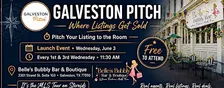 Galveston Pitch: Where Listings Get Sold
