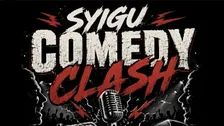 SYIGU COMEDY CLASH COMPETITION ROUND 4