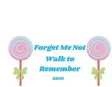 Forget Me Not Walk To Remember 2026