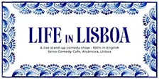 Life in Lisboa - English Standup Comedy