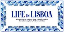 Life in Lisboa - English Standup Comedy
