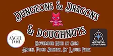 Dungeons & Dragons & Doughnuts