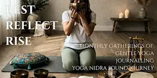 Rest Reflect & Rise: A Monthly Yoga & Sound Journey at Wren Hall