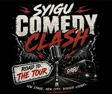 SYIGU COMEDY CLASH COMPETITION ROUND 3