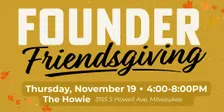 Founder Friendsgiving