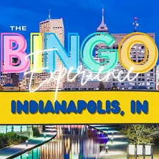 THE BINGO EXPERIENCE: Indianapolis, IN Edition ( 3 sell outs in a row!)