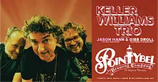 Keller Williams Trio @ Point Ybel Downtown! JAN 3