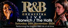 R&B ORCHESTRA LIVE - Norwich The Halls - November 2026