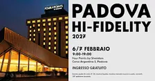 PADOVA HI-FIDELITY 2027, 6 e 7 Febbraio, free entry