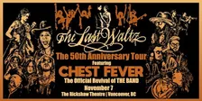 Chest Fever: 50th Anniversary of The Last Waltz