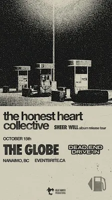 The Honest Heart Collective w/ Dead End Drive-In // Nanaimo, BC