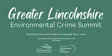 Greater Lincolnshire Environmental Crime Summit