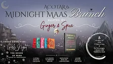 ACOTAR 6 Midnight Maas with Ginger & Spice