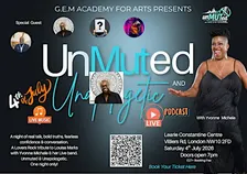 UnMUTed and Unapologetic Live Podcast Experience