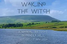 Waking the Witch - Samhain - Pendle Hill Retreat