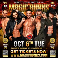 MAGIC HUNKS LIVE AUSTRALIAN TAKEOVER LEXINGTON,NC!!!