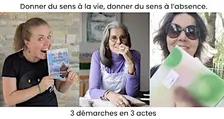 #7 - Donner du sens à la vie, donner du sens à l’absence