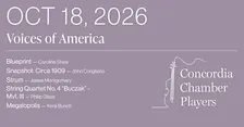 Concordia Chamber Players October 18, 2026: Voices of America