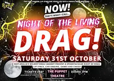 NOW! That's What I Call...Night Of The Living DRAG! Norwich!