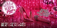 Girls Just Wanna Have Fun - Norwich