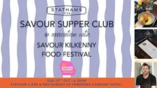 Savour Kilkenny 2026 at Stathams - A Celebration of the Supper Club Series