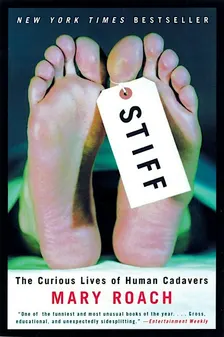 Witchy Reads- Stiff: The Curious Life of Human Cadavers