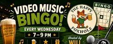 Video Music Bingo at The Happy Foxhole
