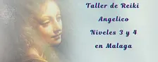 Taller de Reiki Angelico Niveles 3 y 4 en Malaga con Certificado