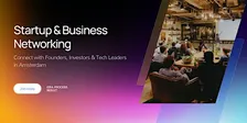 Startup & Business Networking in Amsterdam