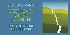 Presentazione del festival "Beethoven oltre i confini"