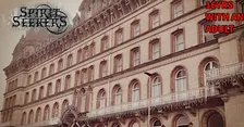 Ghost hunt - Grand Hotel (Scarborough) With Spirit Seekers