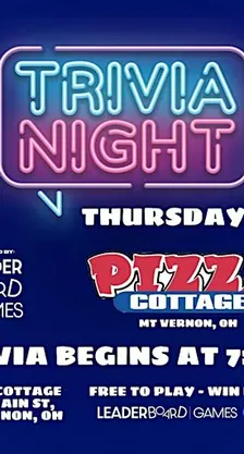 Trivia Night THURSDAY 7p | Pizza Cottage - Mt Vernon OH @LeaderBoardGames