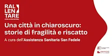 Una città in chiaroscuro: storie di fragilità e riscatto