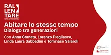 Abitare lo stesso tempo. Dialogo tra generazioni