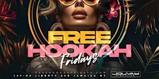 Free Hookah Fridays at Jouvay Nightclub in Queens !!