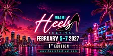 Miami Heels Festival 1st edition
