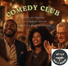 Le quart d'heure de rire Comedy Club