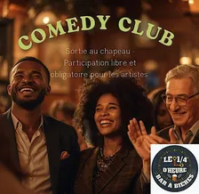 Le quart d'heure de rire Comedy Club