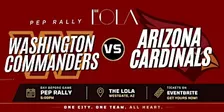 Washington Commanders Pep Rally at The LOLA