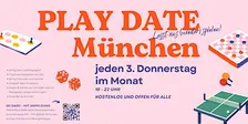 PLAY DATE München #20 - Lasst uns spielen!