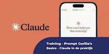 Basistraining - Claude in de praktijk