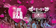 I LOVE R&B PARTY - Philadelphia, PA