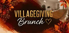 VillageGiving Brunch: Celebrating the Village Behind the Impact