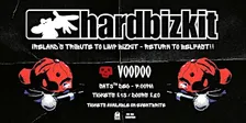 Hard Bizkit - Ireland's Tribute to Limp Bizkit!