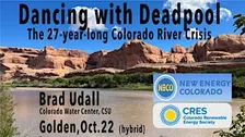Dancing with Deadpool: The 27-year-long Colorado River Crisis