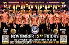 MAGIC HUNKS AUSTRALIAN TAKEOVER BURLINGTON,VT!!