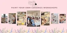 PAINT YOUR OWN CERAMICS/POTTERY WORKSHOP